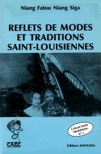 Domou Ndar du mois: Adja Fatou NIANG SIGA, la Grande Saint-Lousienne !
