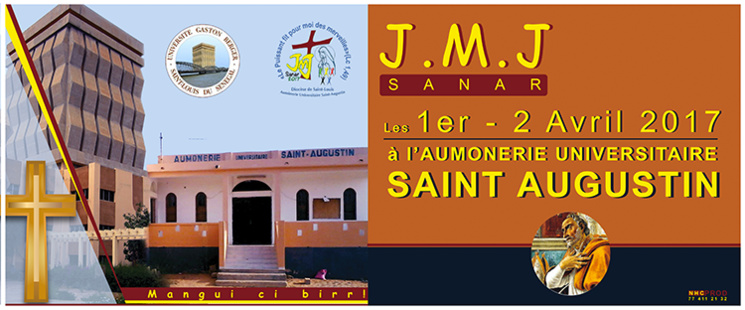 UGB: l’aumônerie Saint-Augustin reçoit du 1er au 02 avril les JMJ 2017 UGB: l’aumônerie Saint-Augustin reçoit du 1er au 02 avril les JMJ 2017