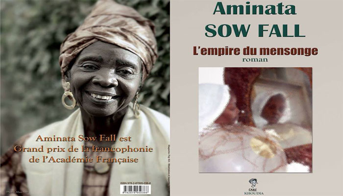 ’’L’empire du mensonge’’ d’Aminata Sow Fall se veut ’’une introspection sociale’’