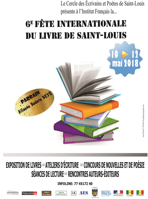 Culture : 6ème édition de la Fête Internationale du Livre de Saint-Louis, du 10 au 12 Mai 2018 Culture : 6ème édition de la Fête Internationale du Livre de Saint-Louis, du 10 au 12 Mai 2018