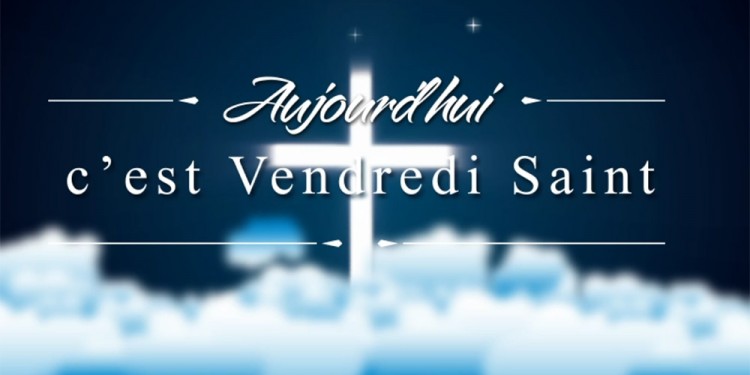 Qu’est-ce que le vendredi saint ?