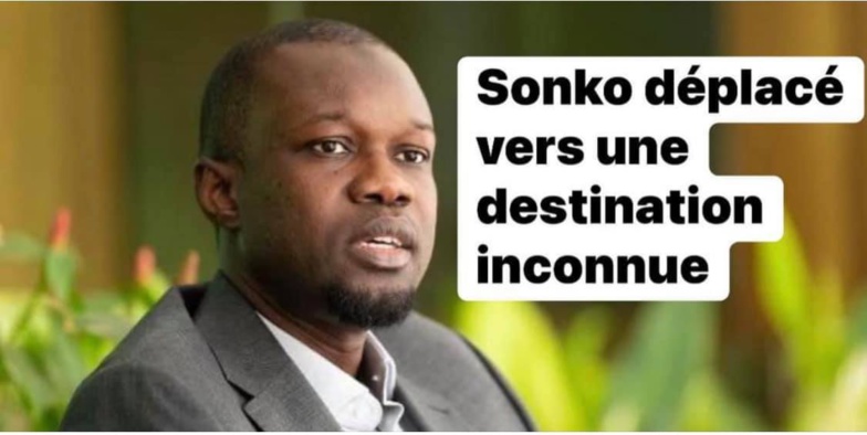 Ousmane SONKO déplacé vers une destination inconnue