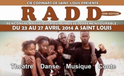 CULTURE - THÉÂTRE : Ouverture du festival RADD, du 23 au 27 avril 2014 à Saint-Louis.