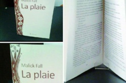 CULTURE: La réédition du roman "La plaie" de Malick FALL, présentée à la Librairie Athéna. CULTURE: La réédition du roman "La plaie" de Malick FALL, présentée à la Librairie Athéna.