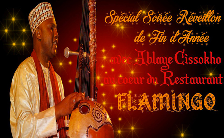 SPÉCIALE SOIRÉE DE FIN D’ANNÉE : Ablaye CISSOKO, au Flamingo, le 31 décembre. SPÉCIALE SOIRÉE DE FIN D’ANNÉE : Ablaye CISSOKO, au Flamingo, le 31 décembre.