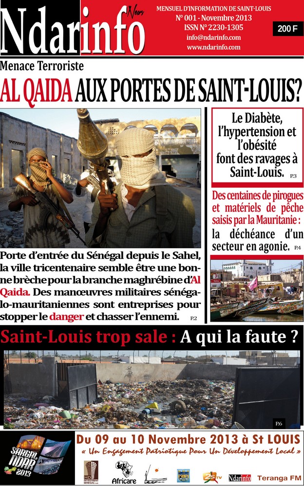 LA UNE DE NDARINFO  JOURNAL : Al Qaida aux portes de  Saint-Louis ? … Saint-Louis trop « sale » : A qui la faute ? … Le diabète, l’hypertension et l’obésité font des ravages à Saint-Louis.