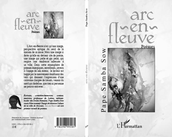 Lu pour vous: ARC EN FLEUVE de Pape Samba Sow "Zoumba" Lu pour vous: ARC EN FLEUVE de Pape Samba Sow "Zoumba"