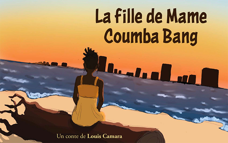 ​La fille de Mame Coumba Bang : le nouveau conte de Louis CAMARA