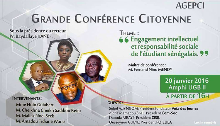 CITOYENNETÉ : une conférence sur l’engagement intellectuel et la responsabilité sociale de l’étudiant sénégalais, à l’UGB, le 20 janvier. CITOYENNETÉ : une conférence sur l’engagement intellectuel et la responsabilité sociale de l’étudiant sénégalais, à l’UGB, le 20 janvier.