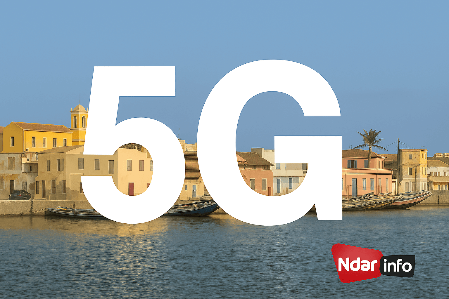 5G à Saint-Louis : voici les quartiers couverts
