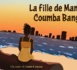 https://www.ndarinfo.com/​La-fille-de-Mame-Coumba-Bang-le-nouveau-conte-de-Louis-CAMARA_a37772.html