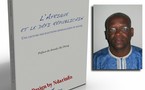 « L'Afrique et le défi républicain» : Le Professeur Alpha Amadou SY se penche sur les questions essentielles qui structurent l’espace politique sénégalais. « L'Afrique et le défi républicain» : Le Professeur Alpha Amadou SY se penche sur les questions essentielles qui structurent l’espace politique sénégalais.