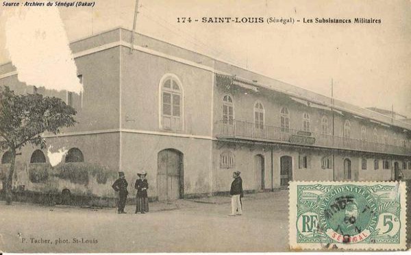 [ARCHIVES] Les subsistances militaires à Saint-Louis du Sénégal