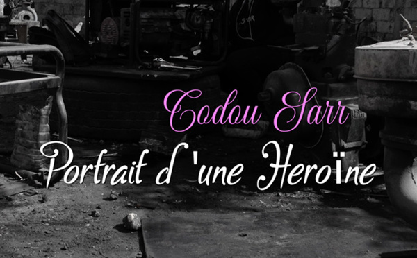 ​08 mars - Codou SARR : portrait d’une incroyable héroïne